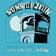 Break Up Song by Sons Of Zion