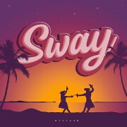 Sway by Myshaan