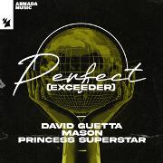 Perfect (Exceeder) by David Guetta, Mason And Princess Superstar