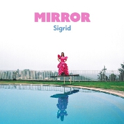 Mirror by Sigrid