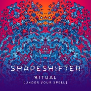 Ritual (Under Your Spell) by Shapeshifter