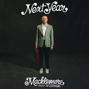 Next Year by Macklemore feat. Windser
