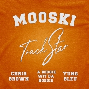 Track Star by Mooski feat. Chris Brown, A Boogie Wit da Hoodie And Yung Bleu