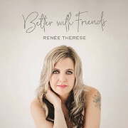 Better With Friends by Renée Therése