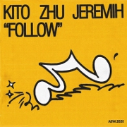 Follow by Kito, ZHU And Jeremih