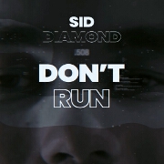 Don't Run by Sid Diamond