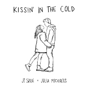 Kissin' In The Cold by JP Saxe And Julia Michaels