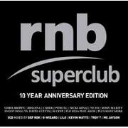 RnB SuperClub: 10 Year Anniversary
