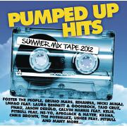 Pumped Up Hits: Summer Mix Tape