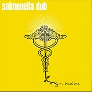 Heal Me by Salmonella Dub