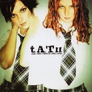 ALL THE THINGS SHE SAID by t.A.T.u