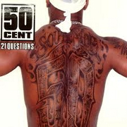 21 QUESTIONS by 50 Cent & Nate Dogg