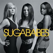 Ugly by Sugababes
