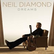 Dreams by Neil Diamond