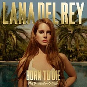 Born To Die: Paradise Edition by Lana Del Rey