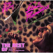 The Best Of by Dave McArtney And The Pink Flamingos