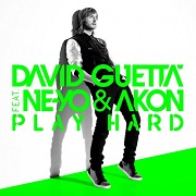 Play Hard by David Guetta feat. Ne-Yo And Akon