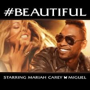 #Beautiful by Mariah Carey feat. Miguel