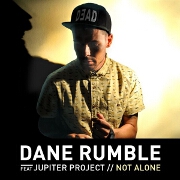 Not Alone by Dane Rumble feat. Jupiter Project
