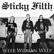 Weep, Woman Weep by Sticky Filth