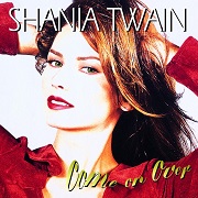 DON'T BE STUPID by Shania Twain