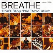 DON'T STOP THE REVOLUTION by Breathe
