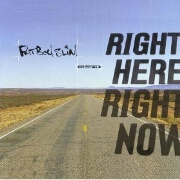 RIGHT HERE, RIGHT NOW by Fatboy Slim