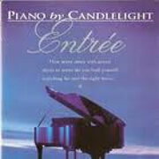 PIANO BY CANDLELIGHT ENTREE by Carl Doy