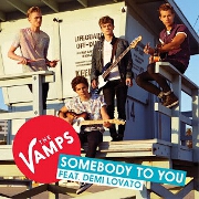 Somebody To You by The Vamps feat. Demi Lovato