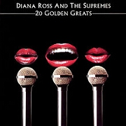 20 Golden Greats by Diana Ross and the Supremes