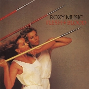 Flesh And Blood by Roxy Music