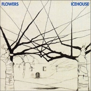 Flowers by Icehouse
