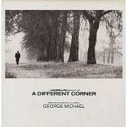 A Different Corner by George Michael