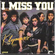 I Miss You by Klymaxx