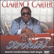 Strokin' by Clarence Carter