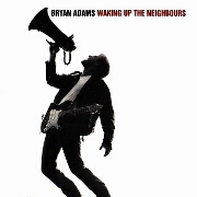 Waking Up The Neighbours by Bryan Adams
