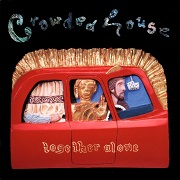 Together Alone by Crowded House