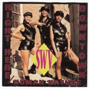 Right Here / Downtown by SWV