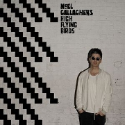 Chasing Yesterday by Noel Gallagher's High Flying Birds