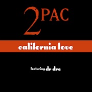 California Love by 2Pac & Dr Dre