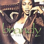 Top Of The World by Brandy feat. Mase