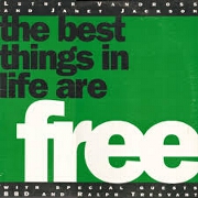 The Best Things In Life Are Free by Luther Vandross And Janet Jackson