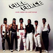 Alice, I Want You Just For Me by Full Force
