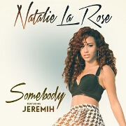 Somebody by Natalie La Rose feat. Jeremih