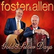 Gold And Silver Days by Foster And Allen
