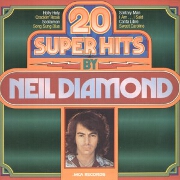 20 Super Hits by Neil Diamond