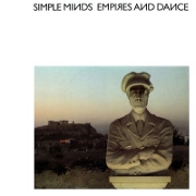 Empires And Dance by Simple Minds
