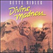 Divine Madness by Bette Midler
