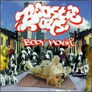 Body Movin' by Beastie Boys
