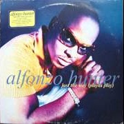 Just The Way (Playaz Play) by Alfonzo Hunter